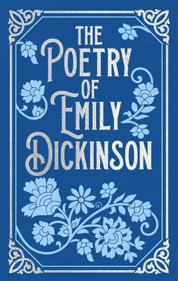 La poesía de Emily Dickinson - The Poetry of Emily Dickinson