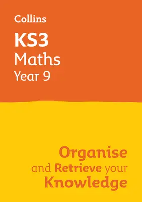 Ks3 Maths Year 9: Organiza y recupera tus conocimientos: Ideal para Year 9 - Ks3 Maths Year 9: Organise and Retrieve Your Knowledge: Ideal for Year 9