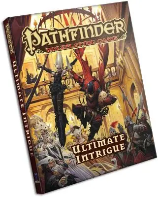 Juego de Rol Pathfinder: La Intriga Definitiva - Pathfinder Roleplaying Game: Ultimate Intrigue