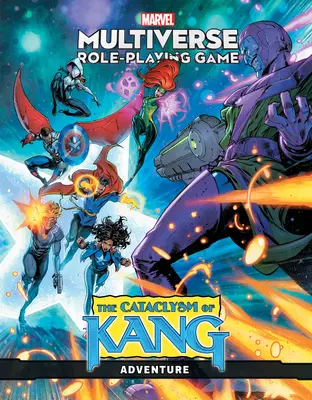 Juego de rol del Multiverso Marvel: El Cataclismo de Kang - Marvel Multiverse Role-Playing Game: The Cataclysm of Kang