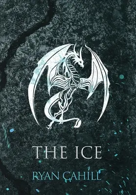 El hielo: la novela atada y rota - The Ice: The Bound and The Broken Novella