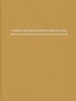 Current Research in Phytolith Analysis: Aplicaciones en arqueología y paleoecología - Current Research in Phytolith Analysis: Applications in Archaeology and Paleoecology