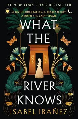 Lo que el río sabe - What the River Knows