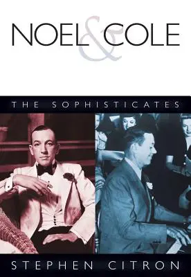 Noel & Cole: Los Sofisticados - Noel & Cole: The Sophisticates