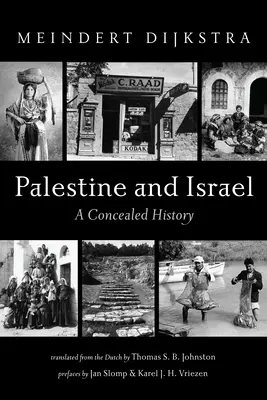 Palestina e Israel: Una historia oculta - Palestine and Israel: A Concealed History