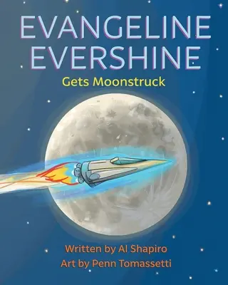 Evangeline Evershine se queda prendada de la luna - Evangeline Evershine Gets Moonstruck