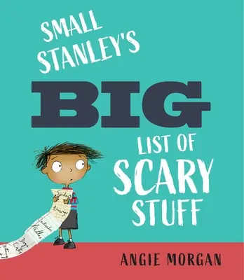 La gran lista de cosas terroríficas del pequeño Stanley - Small Stanley's Big List of Scary Stuff