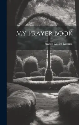 Mi libro de oraciones - My Prayer Book