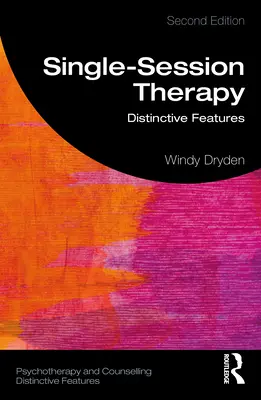 Terapia en Sesión Única: Características distintivas - Single-Session Therapy: Distinctive Features