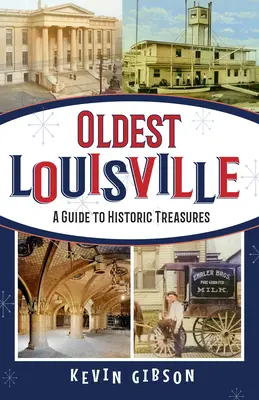 El Louisville más antiguo - Oldest Louisville