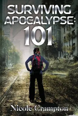Sobrevivir al Apocalipsis: 101 - Surviving the Apocalypse: 101