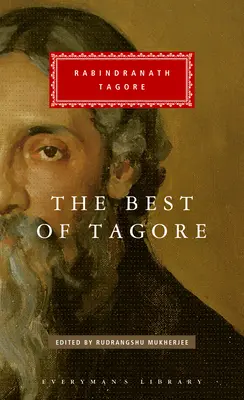 Lo mejor de Tagore: Editado e introducido por Rudrangshu Mukherjee - The Best of Tagore: Edited and Introduced by Rudrangshu Mukherjee