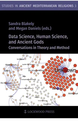 Ciencia de datos, ciencia humana y dioses antiguos: conversaciones sobre teoría y método - Data Science, Human Science, and Ancient Gods: Conversations in Theory and Method