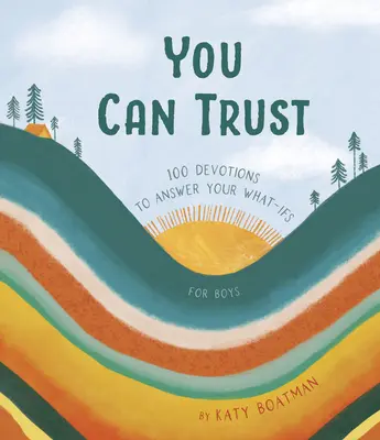 You Can Trust: 100 Devotions to Answer Your What-Ifs (Devocional para chicos preadolescentes) - You Can Trust: 100 Devotions to Answer Your What-Ifs (Devotional for Preteen Boys)