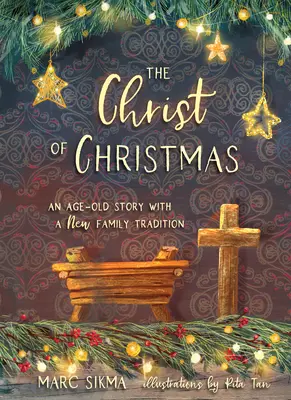 El Cristo de la Navidad: Una historia milenaria con una nueva tradición familiar - The Christ of Christmas: An Age-Old Story with a New Family Tradition