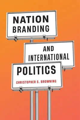 Marca nacional y política internacional - Nation Branding and International Politics