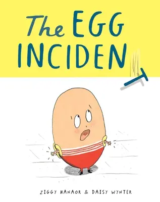 El incidente del huevo - The Egg Incident