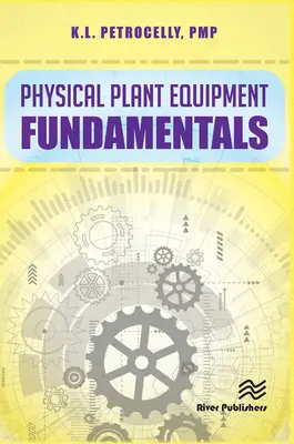 Fundamentos de los equipos de planta física - Physical Plant Equipment Fundamentals