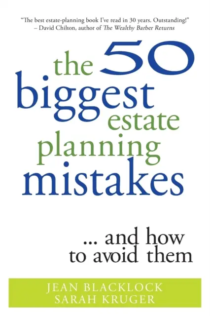 Los 50 mayores errores de planificación patrimonial... y cómo evitarlos - The 50 Biggest Estate Planning Mistakes...and How to Avoid Them