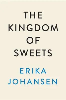 El reino de los dulces: Una novela del Cascanueces - The Kingdom of Sweets: A Novel of the Nutcracker