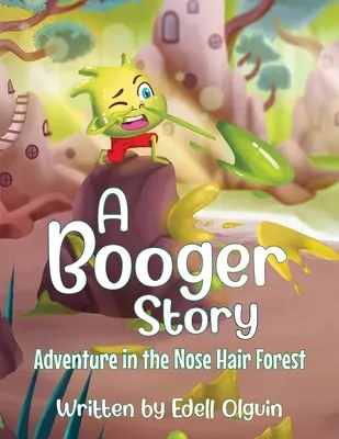 Una historia de mocos - A Booger Story