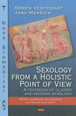 Sexología desde un punto de vista holístico - Sexology from a Holistic Point of View