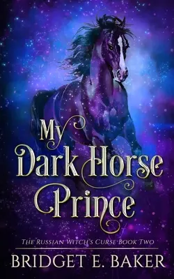 Mi Príncipe Caballo Oscuro - My Dark Horse Prince