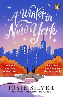 Invierno en Nueva York - El nuevo y delicioso romance invernal de la autora del bestseller del Sunday Times Un día de diciembre. - Winter in New York - The delicious new wintery romance from the Sunday Times bestselling author of One Day in December