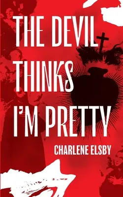 El diablo se cree que soy guapa - The Devil Thinks I'm Pretty