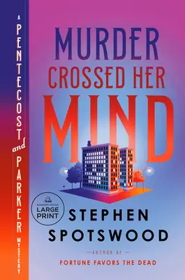 Murder Crossed Her Mind: Un misterio de Pentecost y Parker - Murder Crossed Her Mind: A Pentecost and Parker Mystery