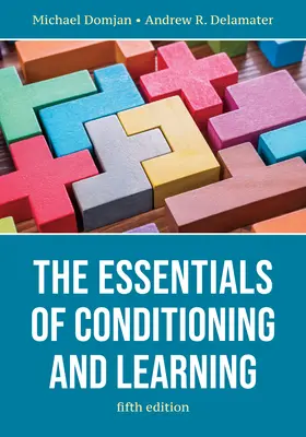 Lo esencial del condicionamiento y el aprendizaje - The Essentials of Conditioning and Learning