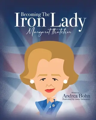 Cómo convertirse en la Dama de Hierro Margaret Thatcher - Becoming the Iron Lady Margaret Thatcher