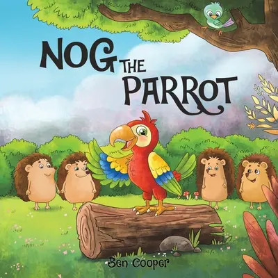 Nog, el loro - Nog The Parrot