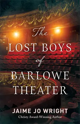 Los niños perdidos del teatro Barlowe - Lost Boys of Barlowe Theater