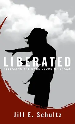 Liberados: Liberando la nube oscura de la vergüenza - Liberated: Releasing the Dark Cloud of Shame