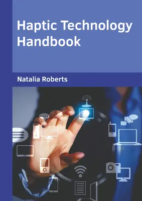 Manual de tecnología háptica - Haptic Technology Handbook