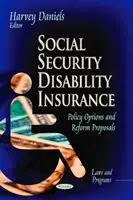 Seguro de invalidez de la Seguridad Social - Opciones políticas y propuestas de reforma - Social Security Disability Insurance - Policy Options & Reform Proposals