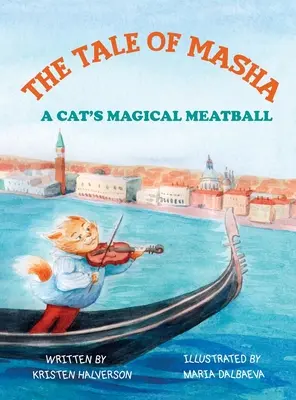 Cuento de Masha: La albóndiga mágica de un gato - Tale of Masha: A Cat's Magical Meatball