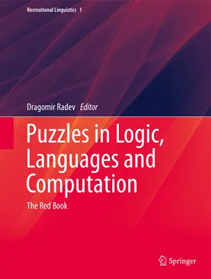 Puzzles de Lógica, Lenguajes y Computación: El libro rojo - Puzzles in Logic, Languages and Computation: The Red Book