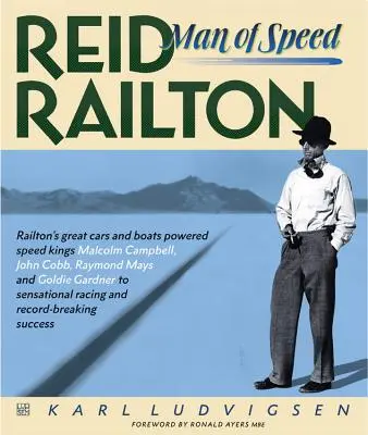 Reid Railton: El hombre de la velocidad - Reid Railton: Man of Speed