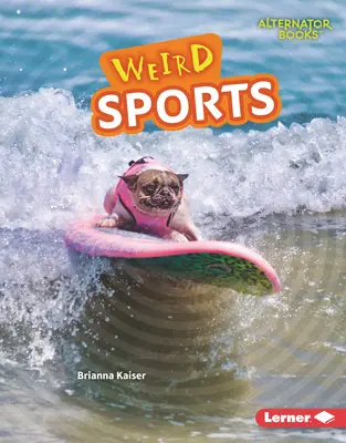 Deportes raros - Weird Sports