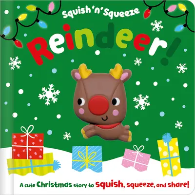 Aplasta y aprieta al reno. - Squish 'n' Squeeze Reindeer!