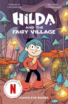 Hilda y la aldea de las hadas - Hilda and the Fairy Village