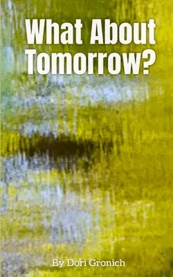Qué pasará mañana - What About Tomorrow