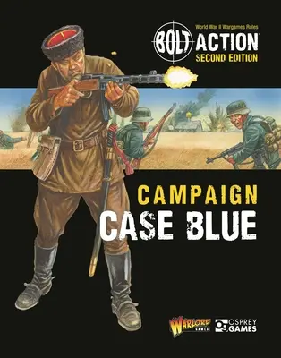Bolt Action: Campaña: Caso Azul - Bolt Action: Campaign: Case Blue