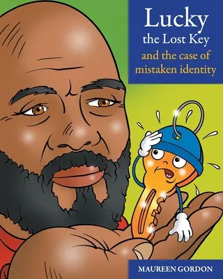 Lucky, la llave perdida y el caso de la identidad equivocada - Lucky the Lost Key and the case of Mistaken Identity