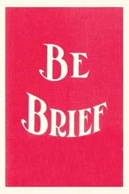 Diario Vintage Sé breve - Vintage Journal Be Brief