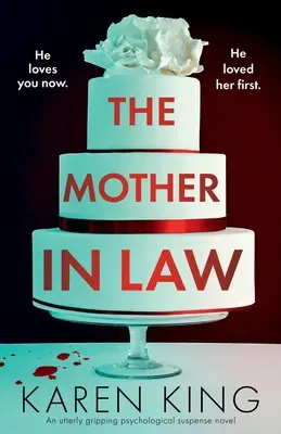 La suegra: Una novela de suspense psicológico totalmente apasionante - The Mother-in-Law: An utterly gripping psychological suspense novel