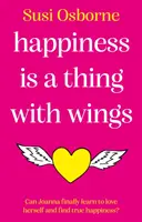 La felicidad es una cosa con alas - Happiness is a Thing With Wings