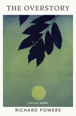 Overstory - Una novela de la colección Vintage Earth - Overstory - A novel from the Vintage Earth collection